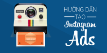 4 BƯỚC Cơ Bản: Hướng Dẫn Cách Chạy Quảng Cáo Trên Instagram 4 BƯỚC Cơ Bản: Hướng Dẫn Cách Chạy Quảng Cáo Trên Instagram