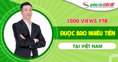 1000 view trên Youtube được bao nhiêu tiền ở Việt Nam ?