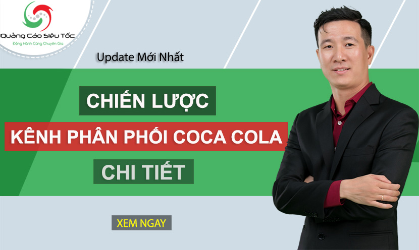 Chiến lược kênh phân phối của Coca Cola tại Việt Nam đa kênh