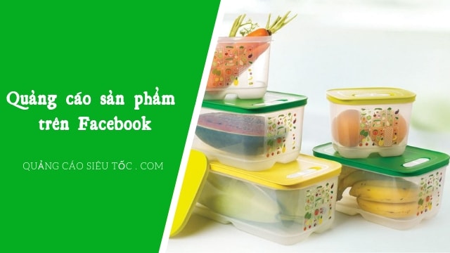 Hướng dẫn cách quảng cáo sản phẩm trên Facebook thành công