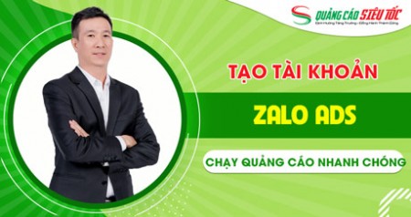 Zalo Ads là gì? Cách tạo tài khoản và chạy quảng cáo Zalo nhanh chóng