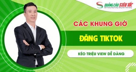 Các khung giờ đăng TikTok kéo TRIỆU VIEW cực kỳ dễ dàng Các khung giờ đăng TikTok kéo TRIỆU VIEW cực kỳ dễ dàng
