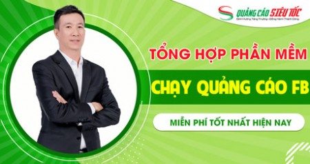 Tổng hợp 10+ phần mềm chạy quảng cáo Facebook Miễn Phí tốt nhất hiện nay