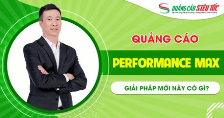 Performance Max: Giải pháp quảng cáo mới của Google có gì trong 2025? Performance Max: Giải pháp quảng cáo mới của Google có gì trong 2025?