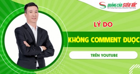 Tại sao không bình luận (comment) được trên Youtube?