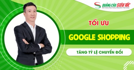 Mẹo tối ưu Google Shopping hiệu quả nâng cao tỷ lệ chuyển đổi Mẹo tối ưu Google Shopping hiệu quả nâng cao tỷ lệ chuyển đổi
