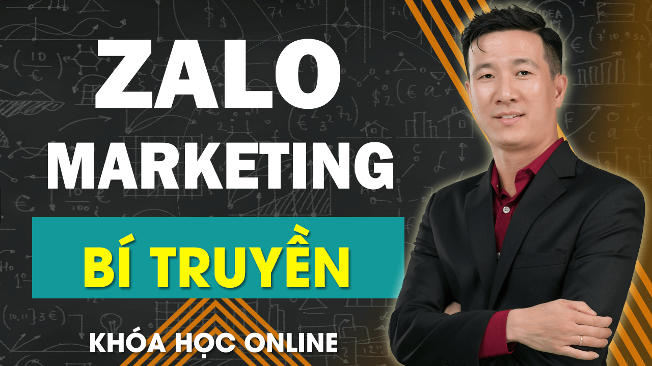 Khóa Học ZALO MARKETING BÍ TRUYỀN
