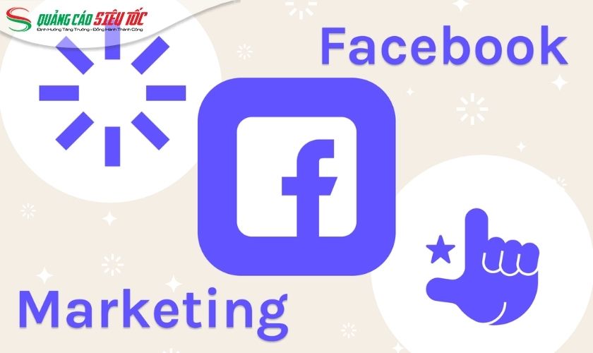 Facebook Marketing là gì
