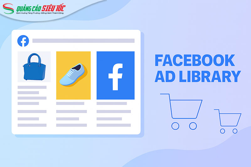 Thư viện quảng cáo Facebook Thư viện quảng cáo Facebook