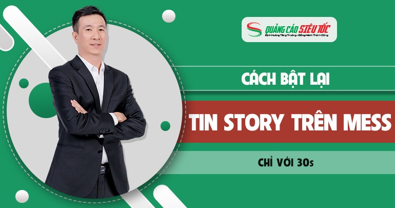 Cách bật lại tin story trên messenger