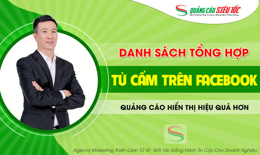 Những từ bị cấm trong quảng cáo Facebook