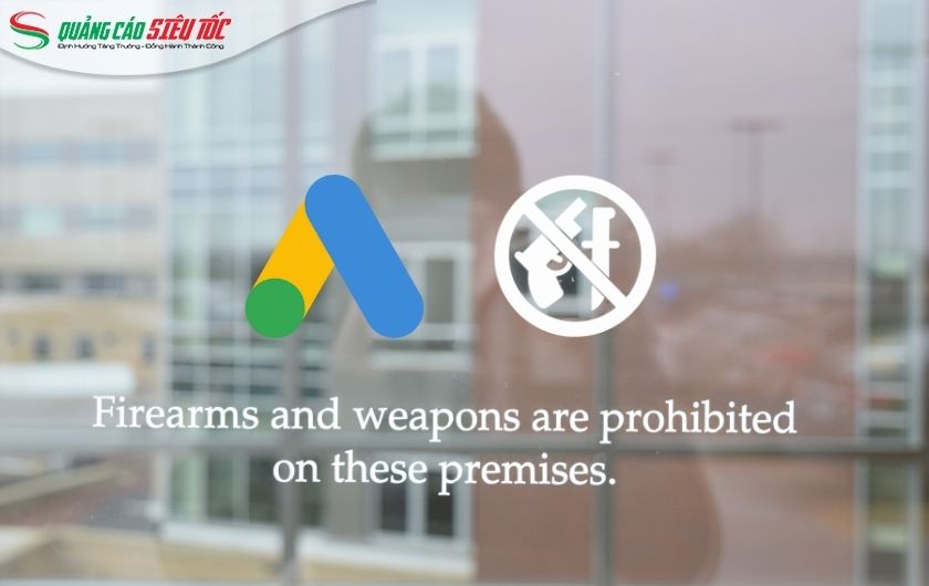 Chính sách sản phẩm Google không cho phép quảng cáo vũ khí