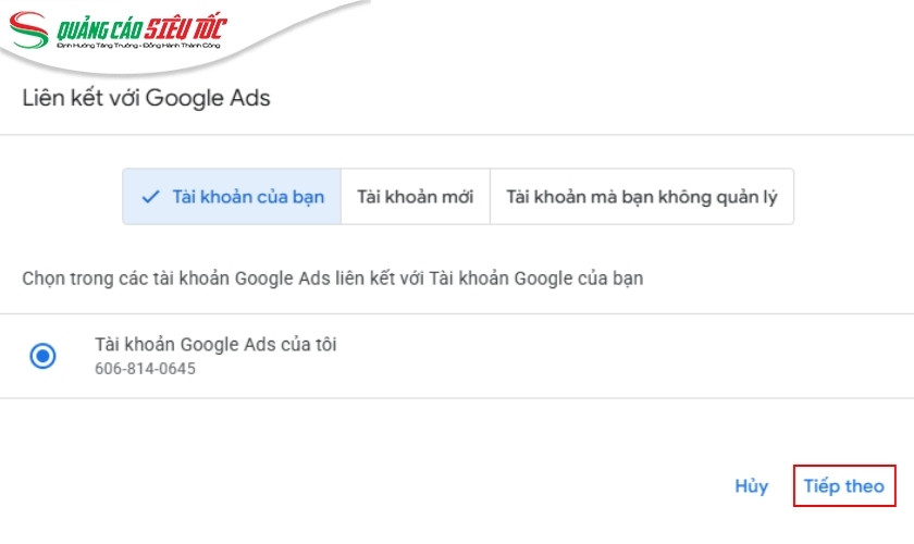 Chọn tài khoản Google Ads sẽ gắn