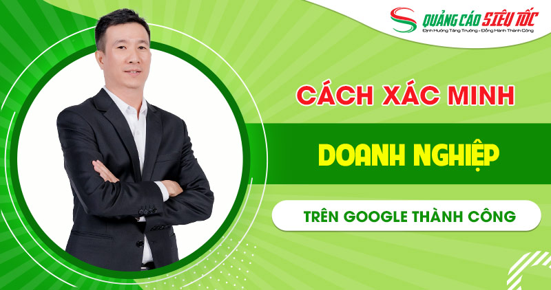 Xác minh doanh nghiệp trên Google Maps 
