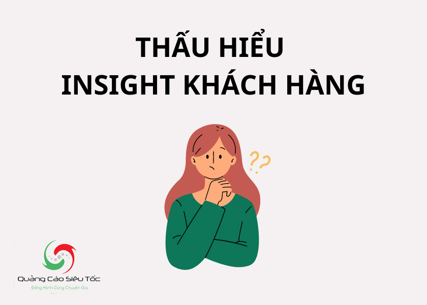 Tại sao phải thấu hiểu Insight khách hàng?