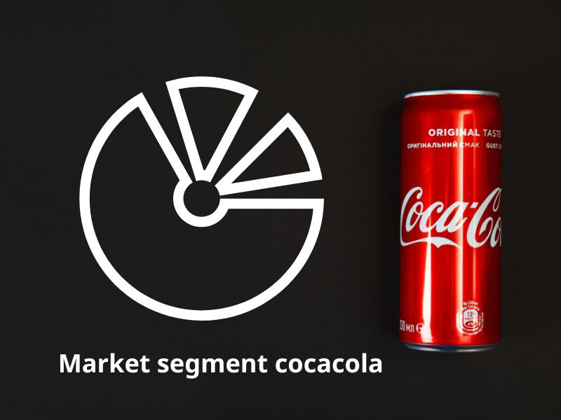 Phân khúc thị trường cocacola