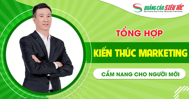 Tổng hợp kiến thức marketing là gì