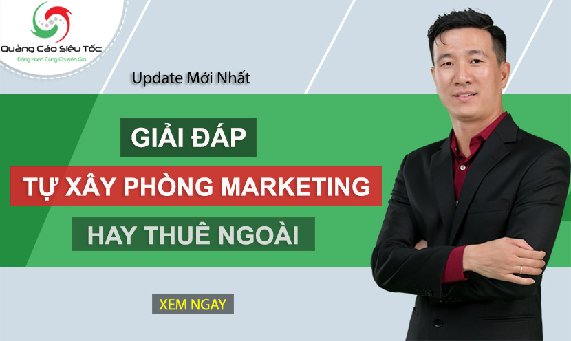 Nên tự xây phòng marketing hay thuê