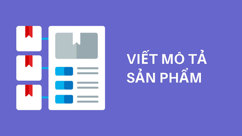 Viết mô tả sản phẩm chuẩn SEO