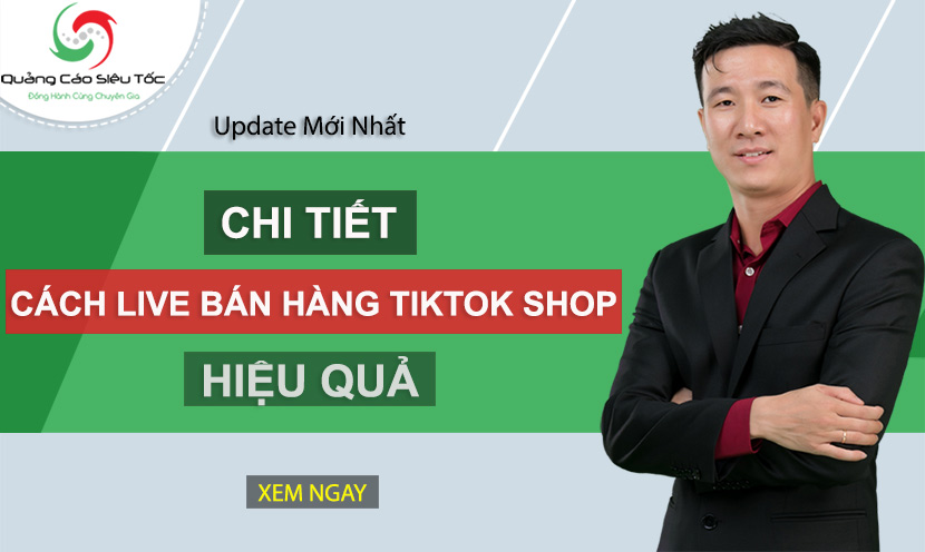 Cách live bán hàng trên TikTok Shop