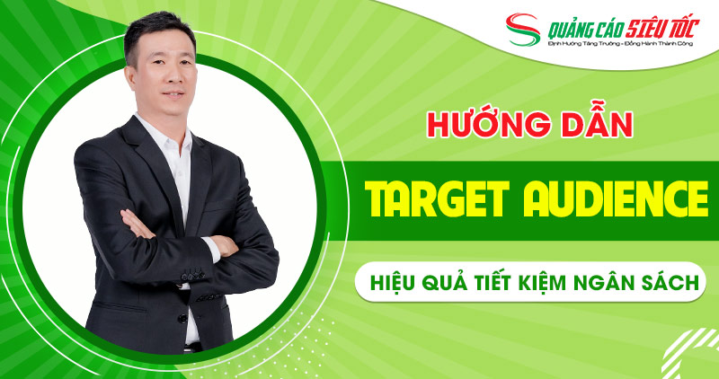 Cách target đối tượng Facebook hiệu quả