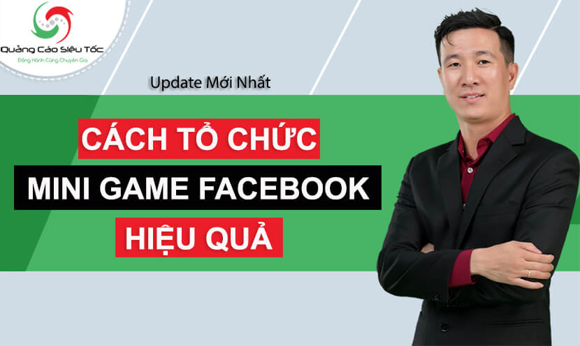 Hướng dẫn cách tổ chức mini game facebook