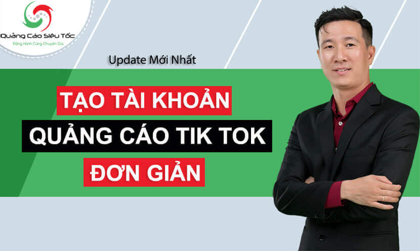 Cách tạo tài khoản quảng cáo Tik Tok