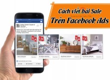 Cách viết bài quảng cáo trên Facebook & 22 Thủ thuật NÂNG CAO Cách viết bài quảng cáo trên Facebook & 22 Thủ thuật NÂNG CAO