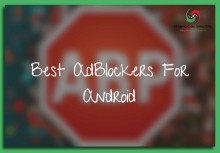 TOP 5 phần mềm chặn quảng cáo trên ANDROID hiệu quả nhất TOP 5 phần mềm chặn quảng cáo trên ANDROID hiệu quả nhất