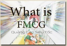 FMCG LÀ GÌ ? 4 Bước Xây Dựng Kênh Phân Phối Trong Ngành FMCG FMCG LÀ GÌ ? 4 Bước Xây Dựng Kênh Phân Phối Trong Ngành FMCG