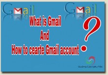 Gmail là gì ? Hướng dẫn cách tạo Gmail chi tiết từng bước Gmail là gì ? Hướng dẫn cách tạo Gmail chi tiết từng bước