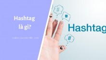 Hashtag là gì? Quy tắc sử dụng Hashtag đơn giản nhất 2019 Hashtag là gì? Quy tắc sử dụng Hashtag đơn giản nhất 2019