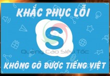 Cách sữa lỗi skype không gõ được tiếng Việt đơn giản nhất Cách sữa lỗi skype không gõ được tiếng Việt đơn giản nhất