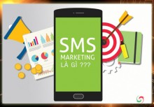 SMS MARKETING LÀ GÌ ? Tham Khảo Ngay Các Thông Tin Về SMS Marketing SMS MARKETING LÀ GÌ ? Tham Khảo Ngay Các Thông Tin Về SMS Marketing