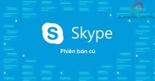 Hướng dẫn cài lại phiên bản Skype cũ chi tiết nhất Hướng dẫn cài lại phiên bản Skype cũ chi tiết nhất