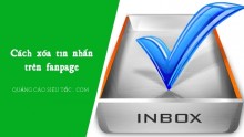 Hướng dẫn cách xóa tin nhắn trên fanpage Facebook 2019 Hướng dẫn cách xóa tin nhắn trên fanpage Facebook 2019